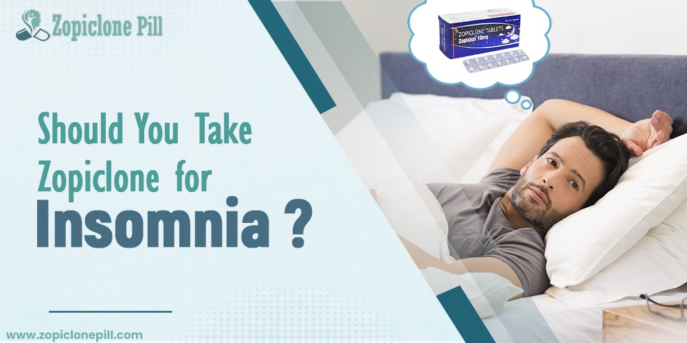 Should You Take Zopiclone for Insomnia?