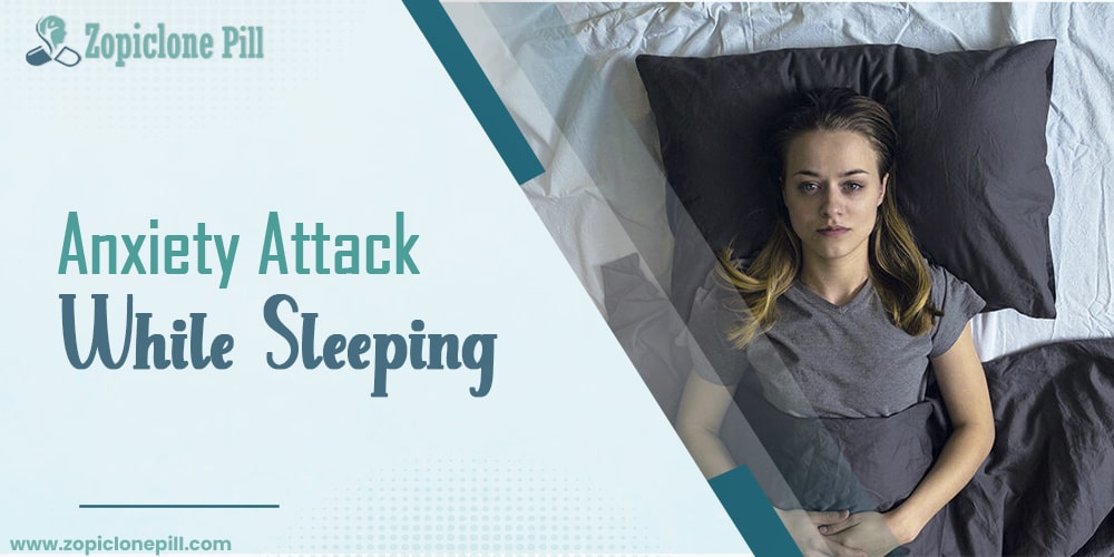 Anxiety Attack While Sleeping