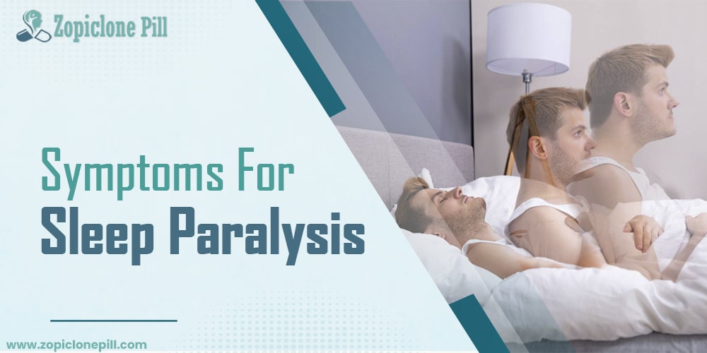 Symptoms For Sleep Paralysis